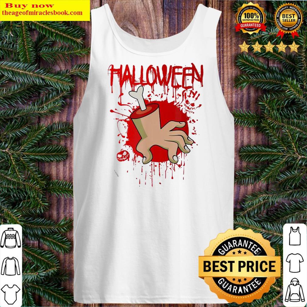 happy halloween chopped body hand with blood splashes unisex shirt tank top