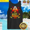 happy turkey day thanksgiving holiday tank top