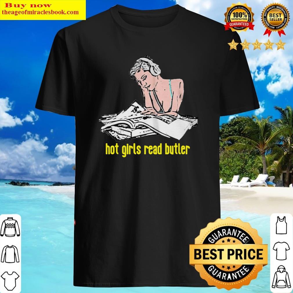 Hot Girls Read Judith Butler Shirt