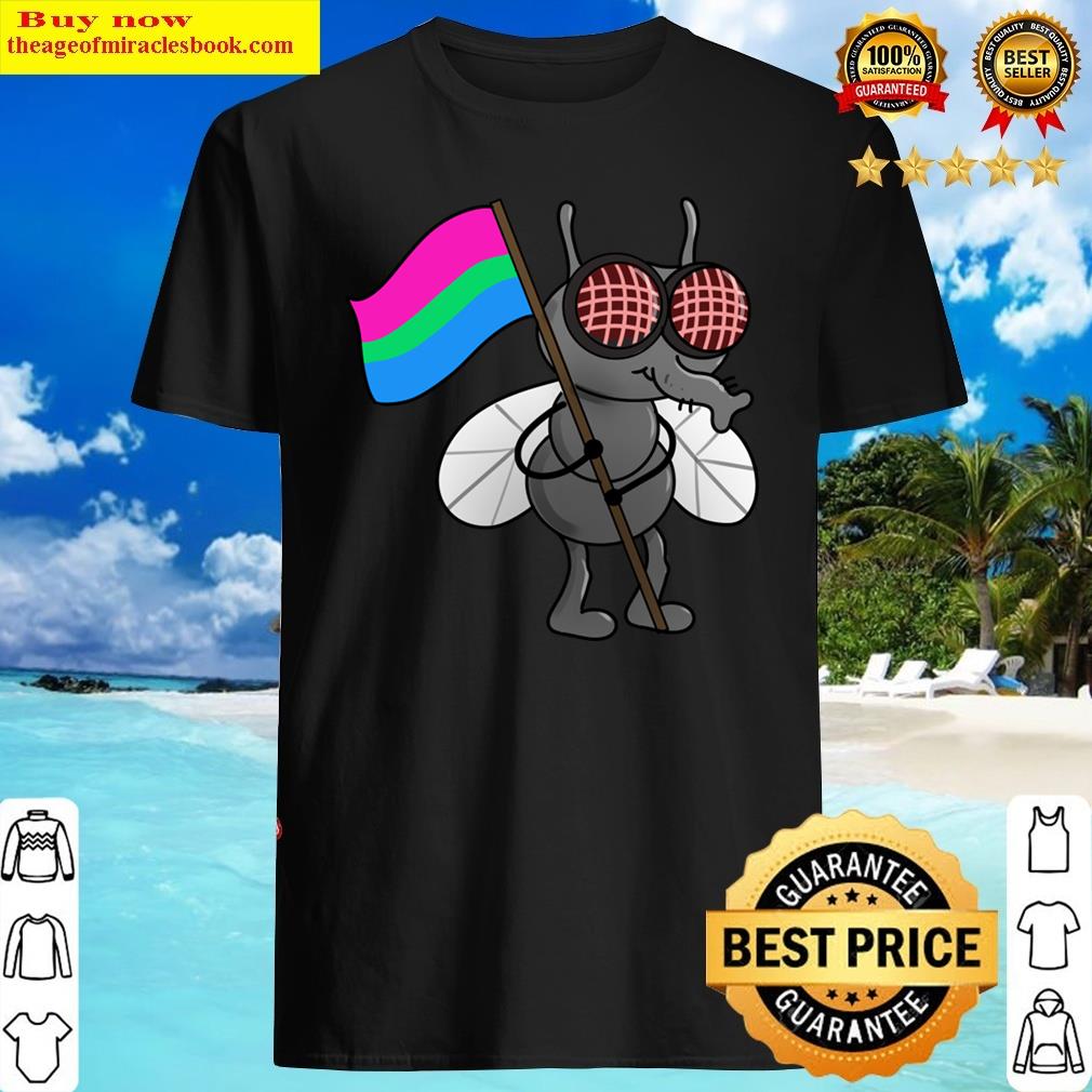Housefly Polysexual Pride Shirt