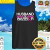 husband of a warrior mens breast cancer awareness month pink tank top