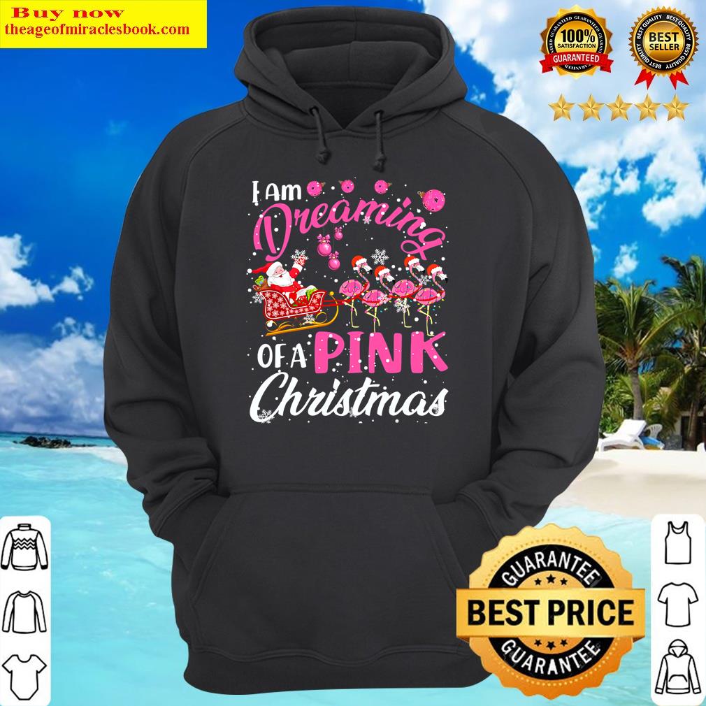 i am dreaming of a xmas with pink santa flamingos sleigh hoodie