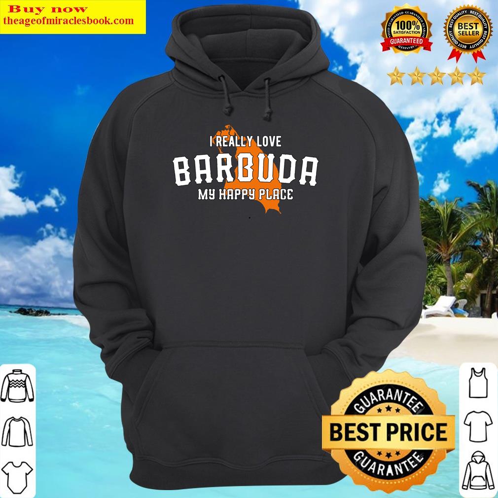 i really love barbuda my happy place tourist hoodie