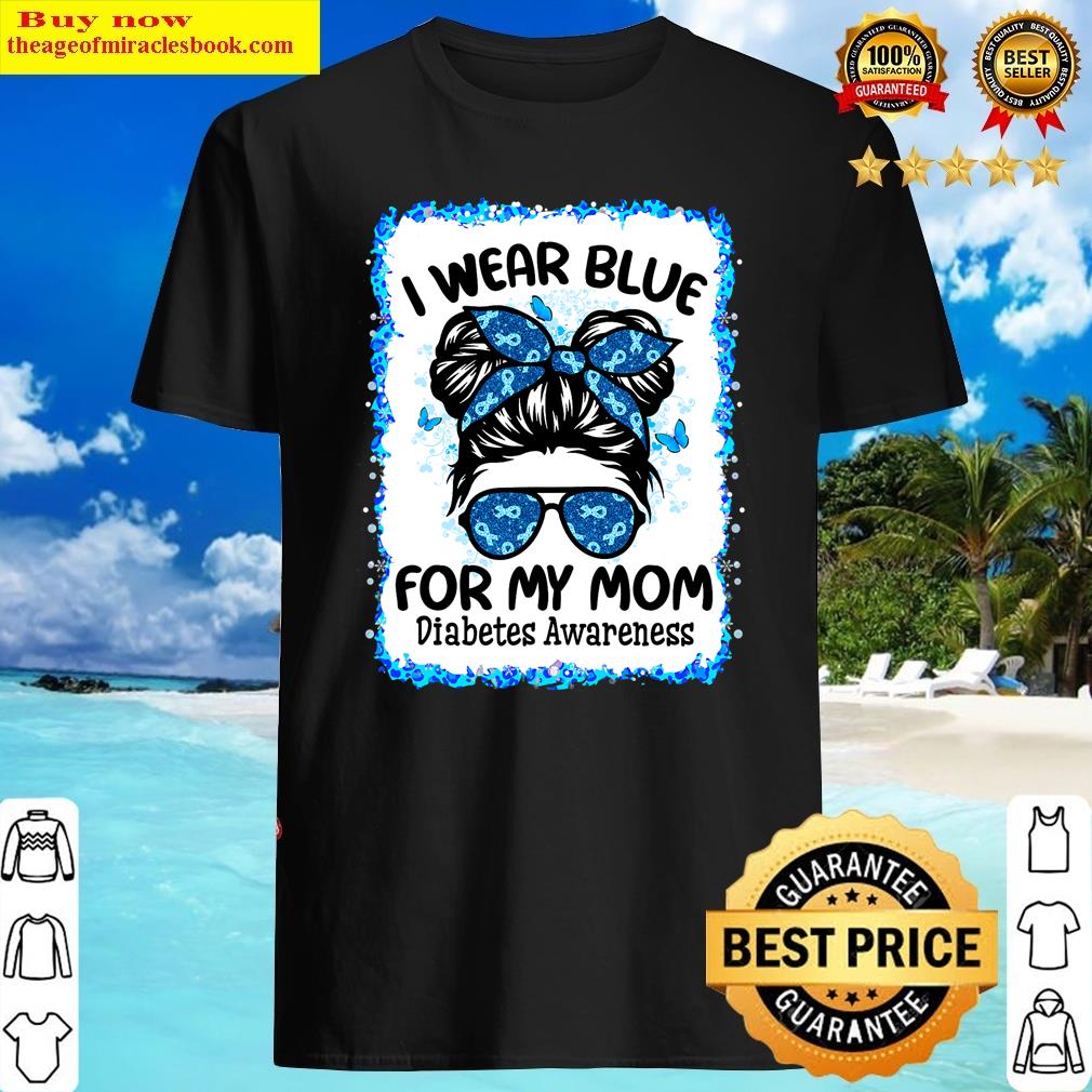 I Wear Blue For My Mom Messy Bun Leopard Diabetes Fighter Shirt