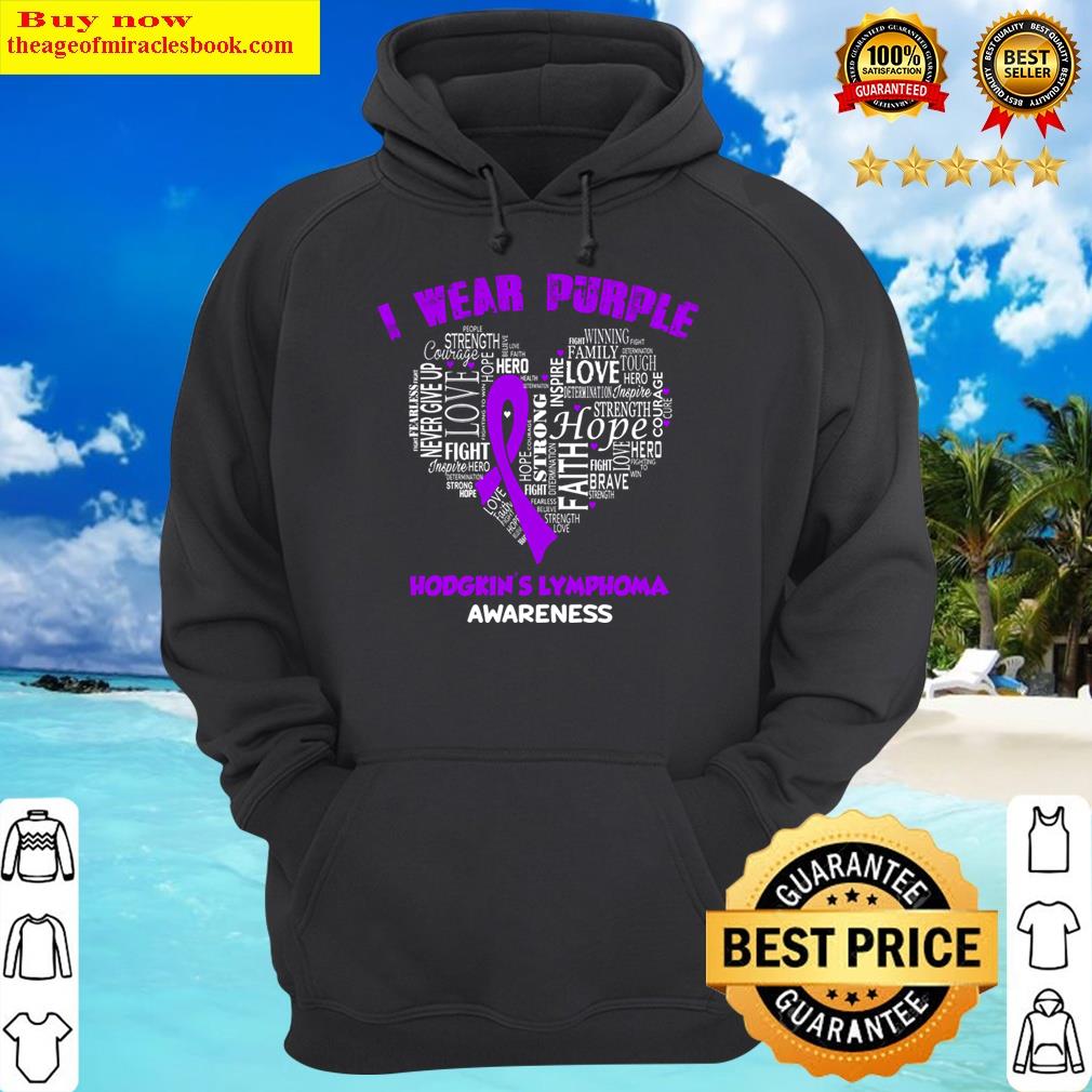 i wear purple for hodgkins lymphoma awareness faith hope love heart ribbon awareness hoodie