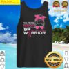im a proud daughter of a breast cancer awareness warrior tank top