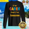 im caden and im awesome sweater