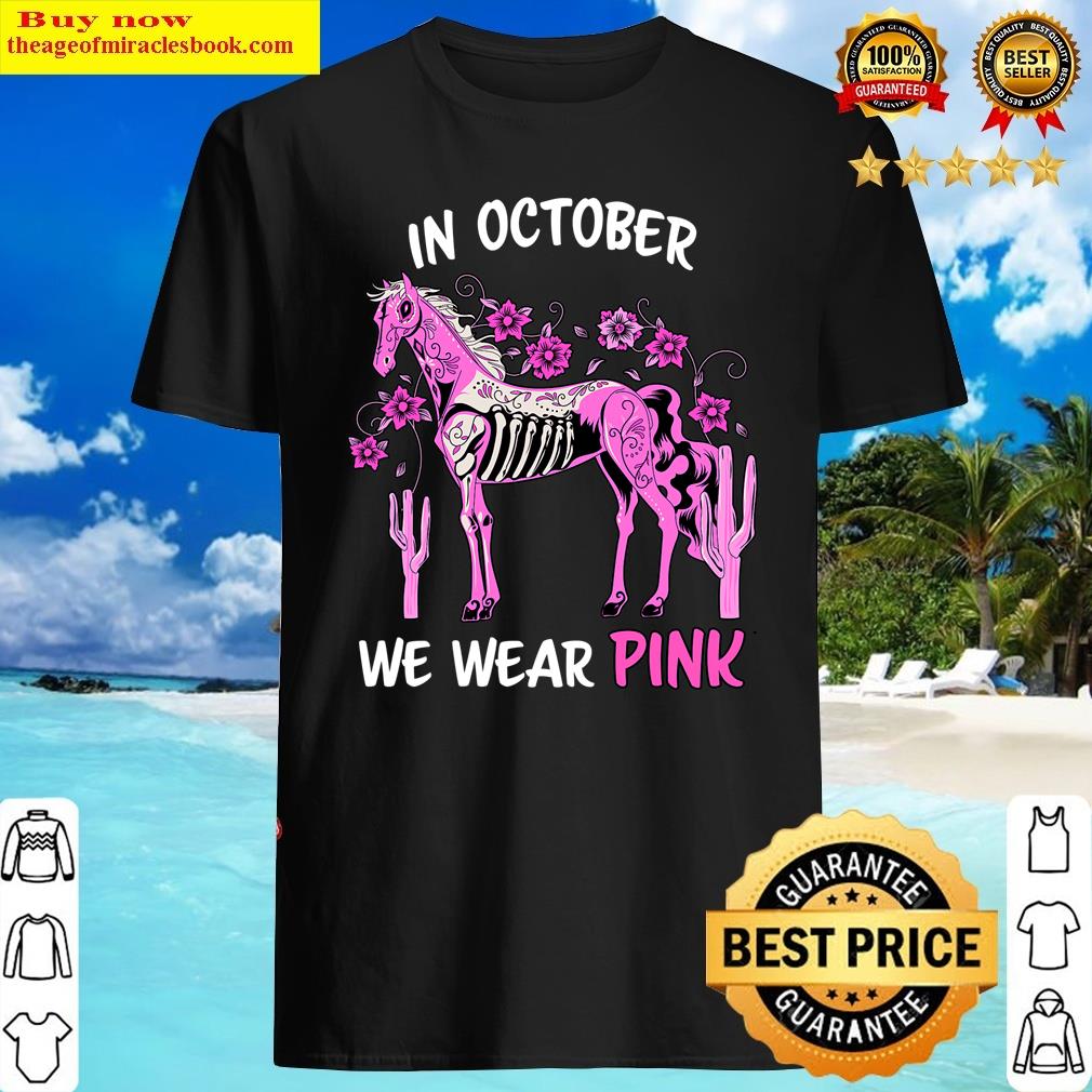 In October We Wear Pink Breast Cancer Awareness Sugar Skull Shirt