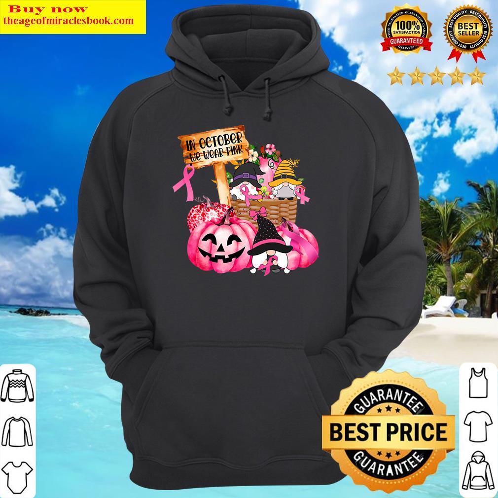 in october we wear pink gnomes pumpkins for breast cancer hoodie