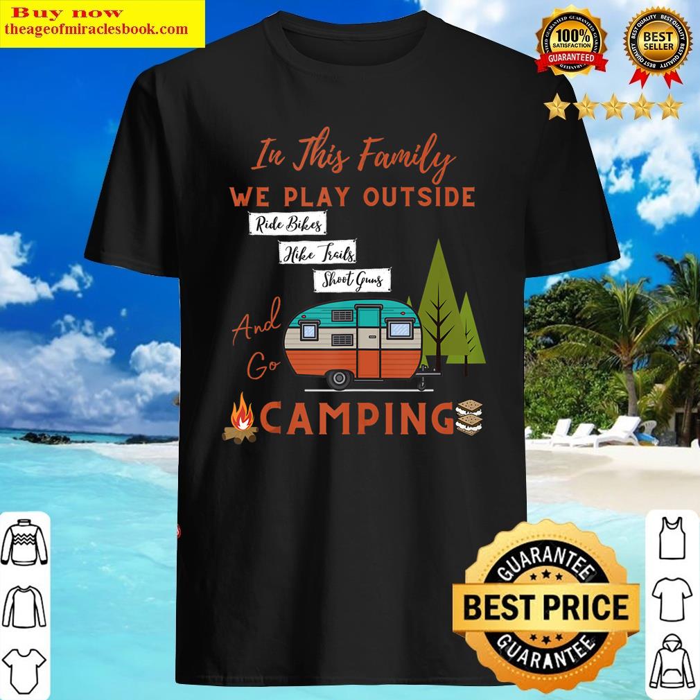 In This Family We Play Outside – Outdoor Camping Tank Top Shirt
