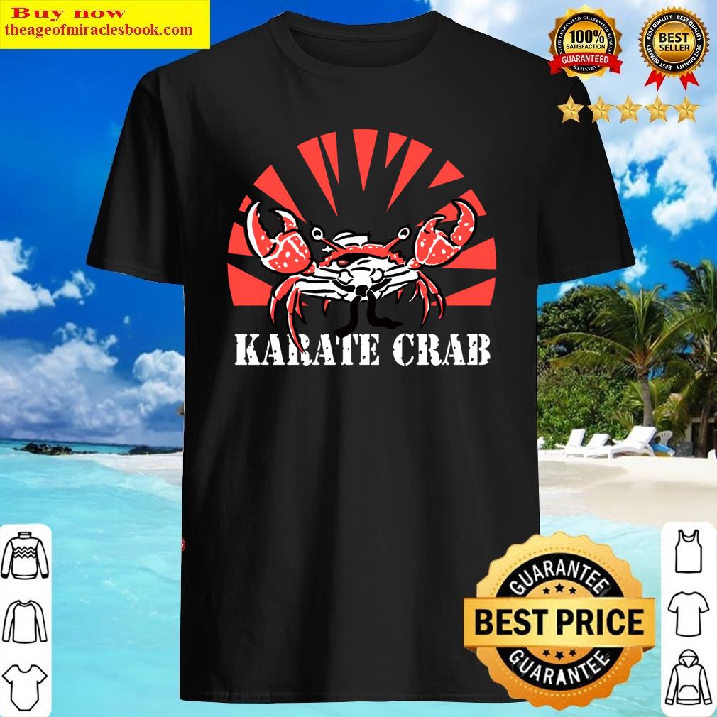 Karate Crab! Shirt