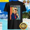lets go brandon funny ice cream cone meme shirt