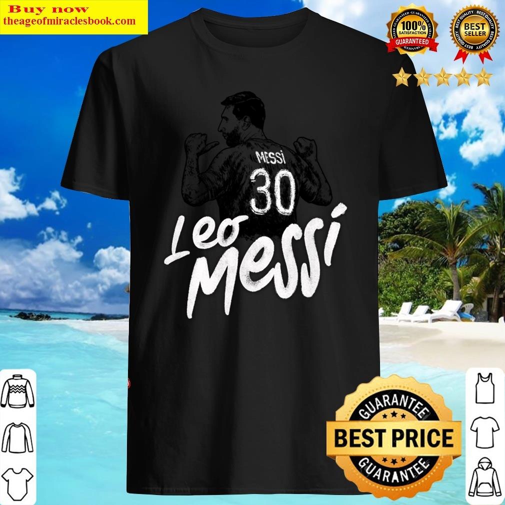 Lionel Messi Ici Cest Paris, Messi 30 Shirt