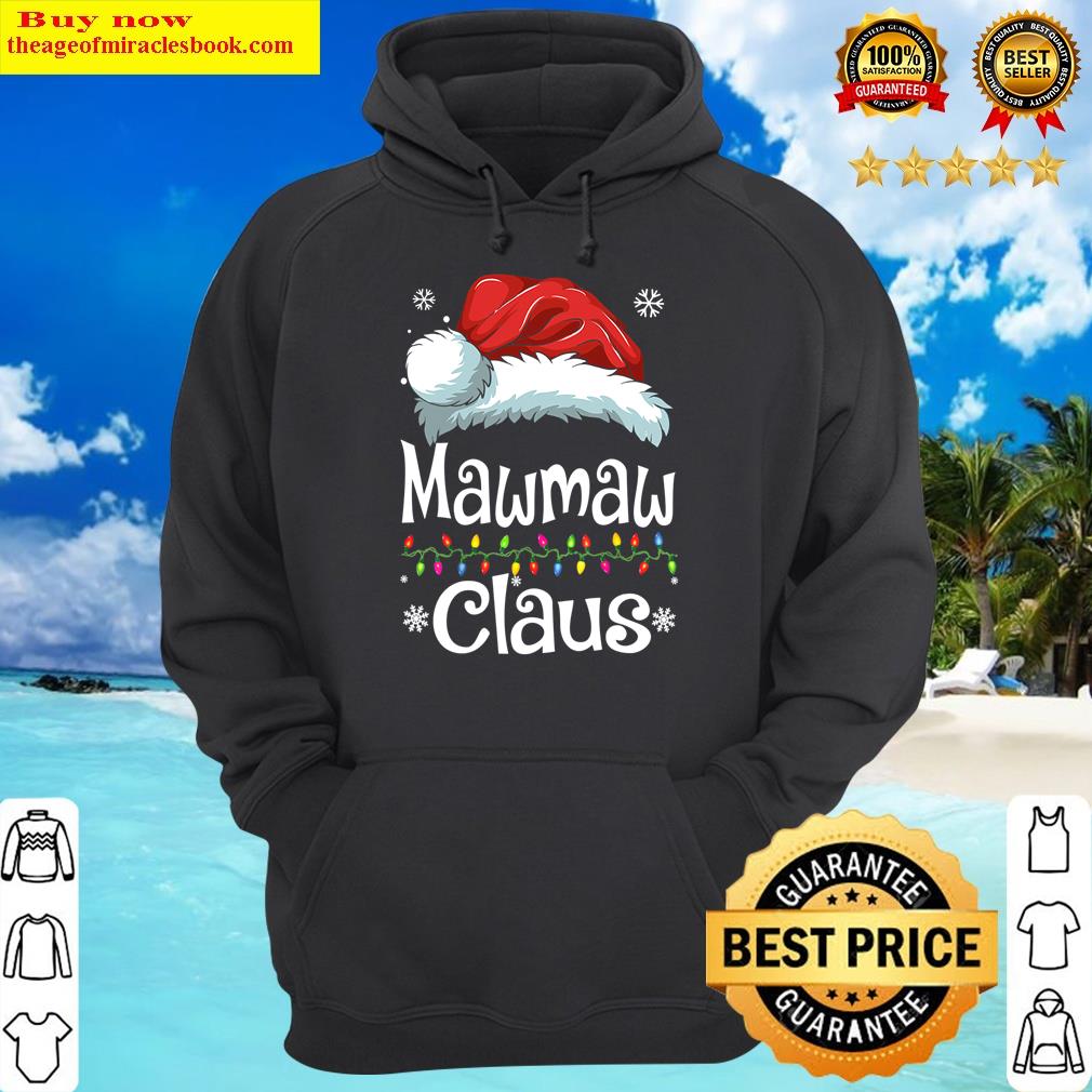 mawmaw claus family matching mawmaw claus pajama xmas hoodie