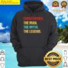 mens christopher the man the myth the legend hoodie