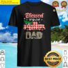 merry christmas truck blessed to be call dad shirt shirt