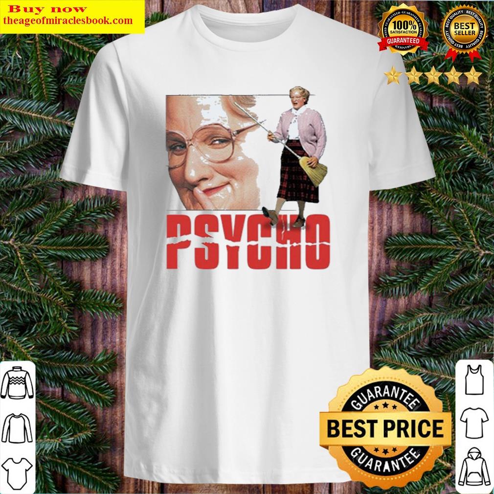 Mrs Doubtfire Psycho Shirt