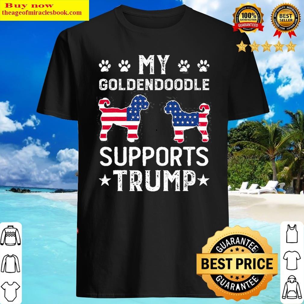 My Goldendoodle Supports Trump Shirt Election 2024 Trump Shirt