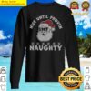 nice until proven naughty santa claus funny ugly christmas sweater