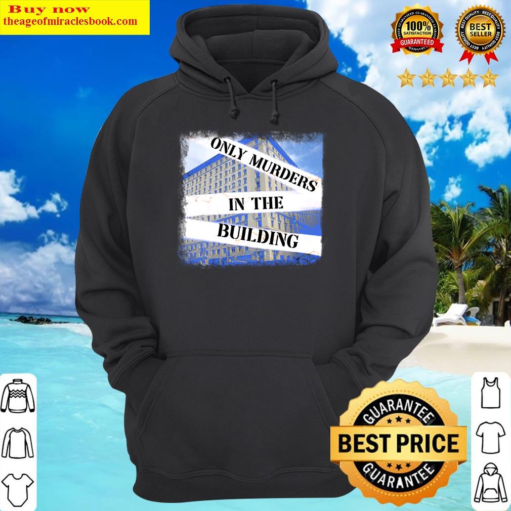 only murders in the building pullover hoodie