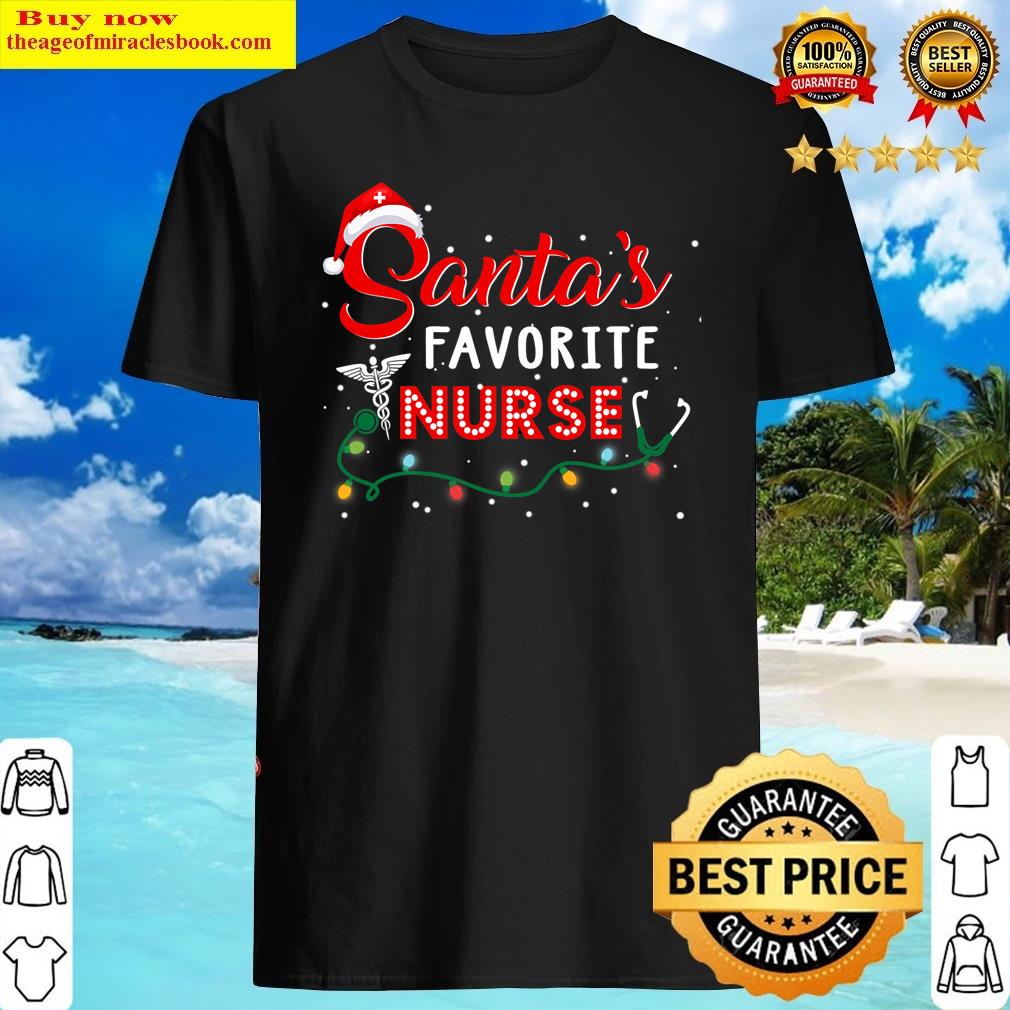 Santa’s Favorite Nurse Nurse Christmas Nursing Shirt