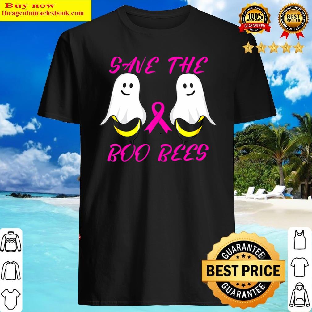 Save The Boo Bees Funny Halloween Breast Cancer Aw Shirt