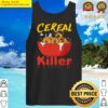 serial killer parody cereal killer tank top