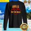 skills pay the bills mma motivation sweater