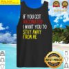 stay away vaccinated shedder tank top