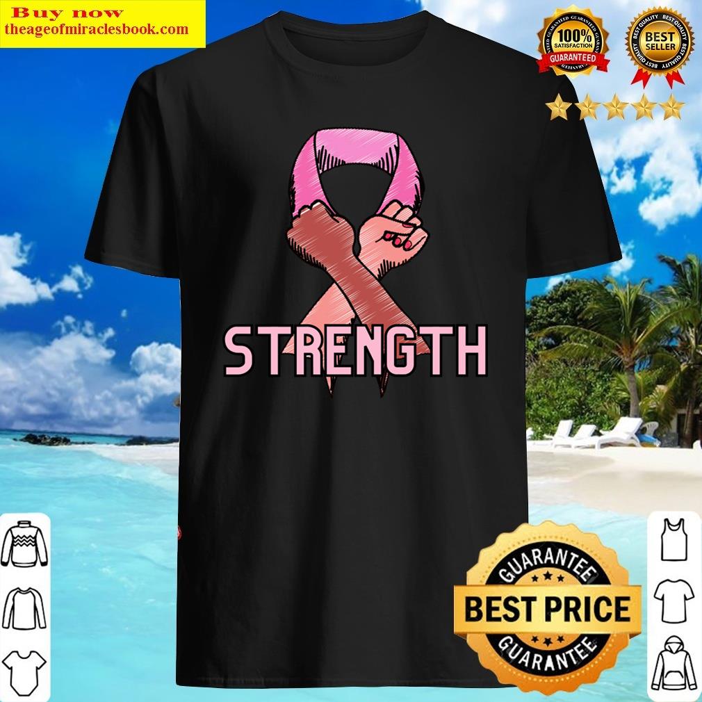 Strength – Pink October Shirt