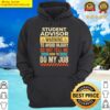 student advisor warning hoodie