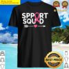 support squad breast cancer support shirt