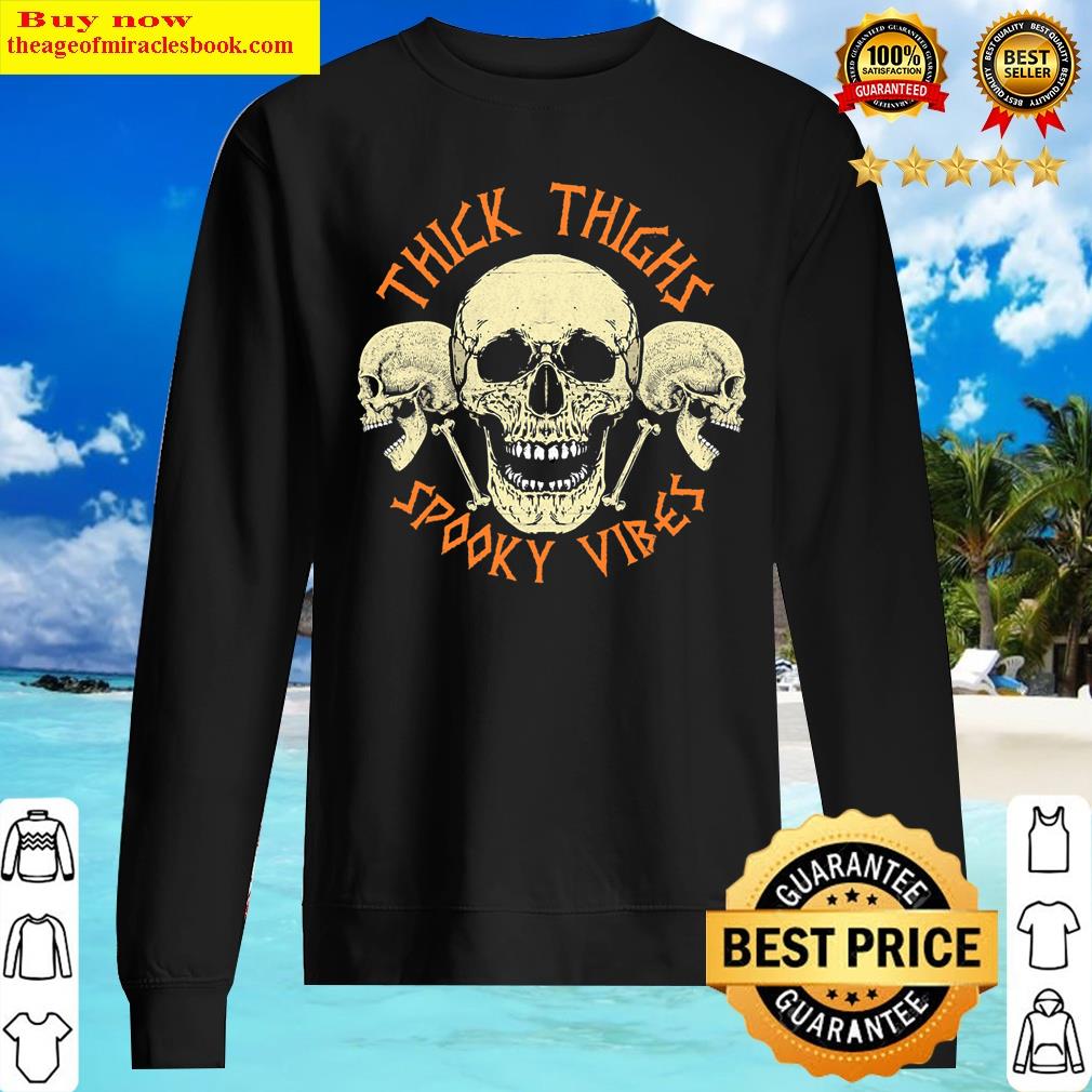 thick thighs spooky vibes halloween costume sweater