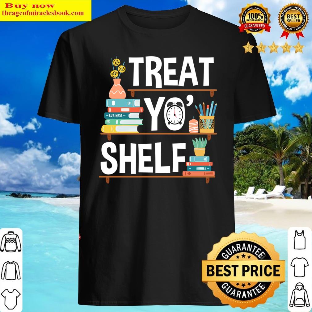 Treat Yo’ Shelf Halloween Bookshelf Librarian Shirt