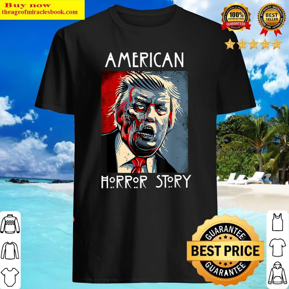 Trump Horror American Zombie Story Halloween Retro Vintage Shirt
