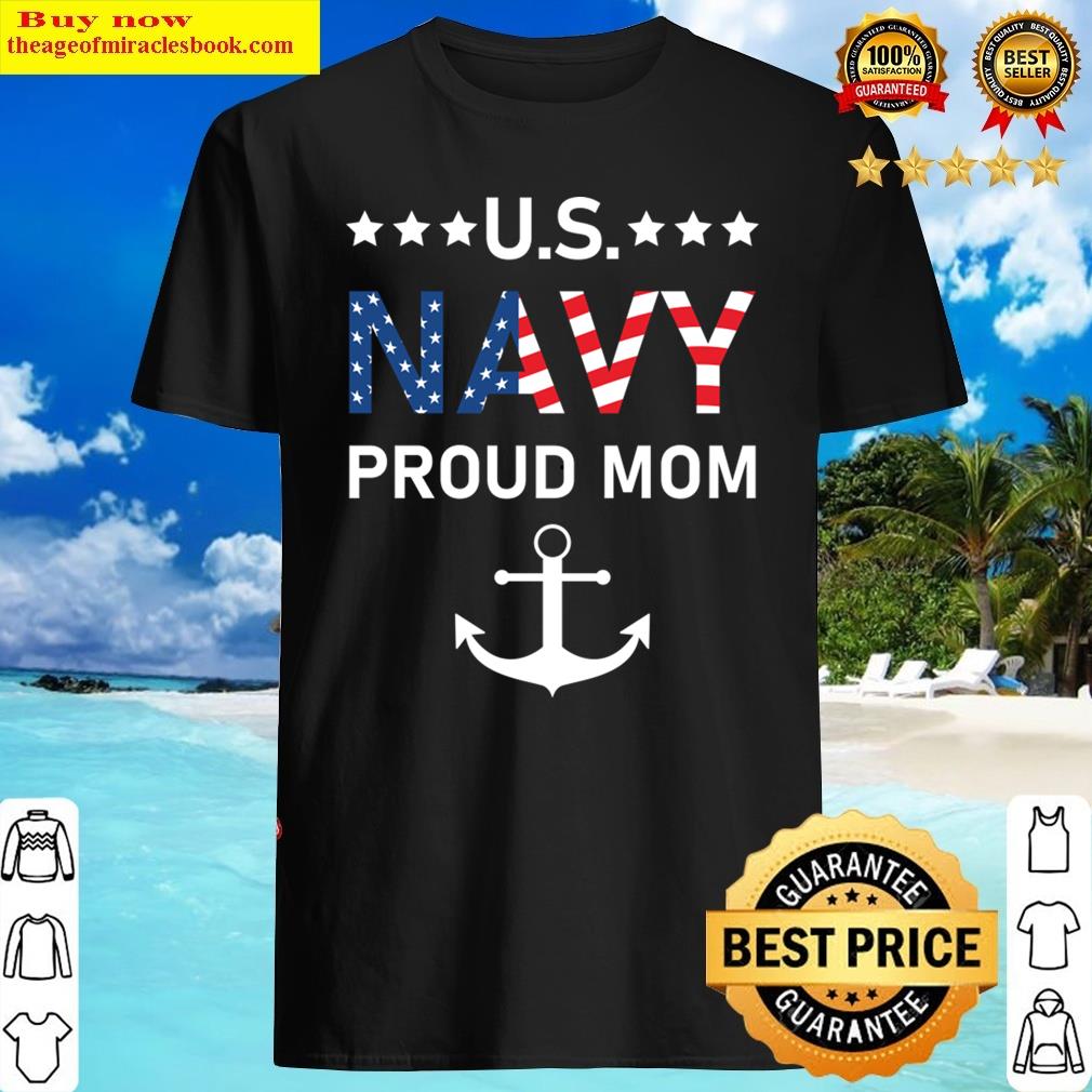 U.s Navy Proud Mom – American Flag Veteran Day Shirt