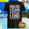 veteran is not that i can its that i did shirt