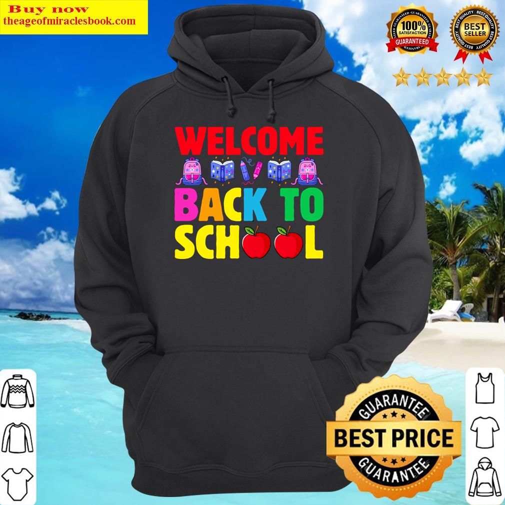 welcome back to school funny teachers students gift hoodie