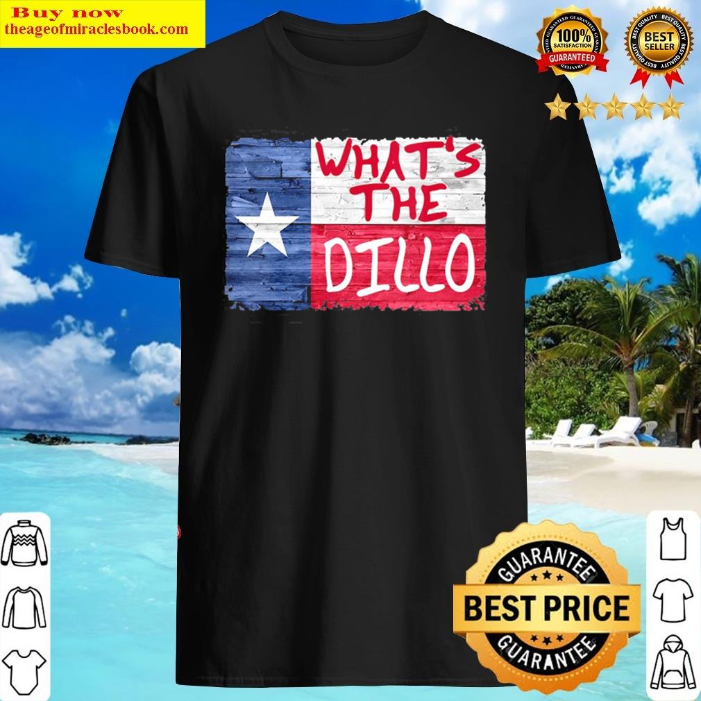 What’s The Dillo Texas Lone Star State Flag Armadillo Shirt