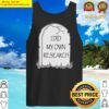 womens funny halloween gravestone i did my own research tombstone v neck tank top