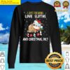 womens i just freaking love sloths and christmas ok sloth lovers v neck sweater