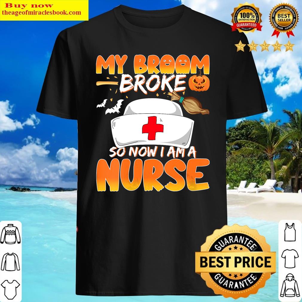 Womens My Broom Broke So Now I Am A Nurse Medical School Graduate V-neck Shirt