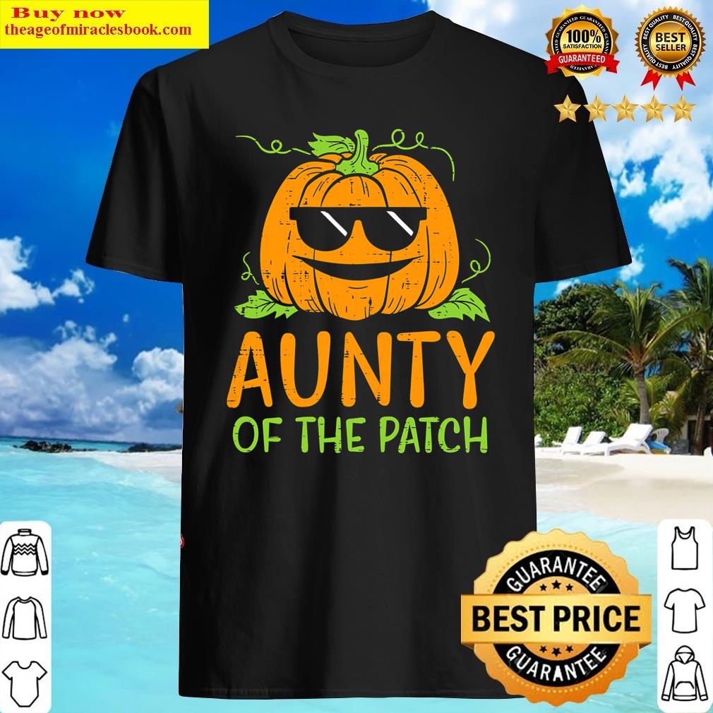 Womens Pumpkin Aunty Of Patch Halloween Family Aunt Auntie Women Shirt Shirt