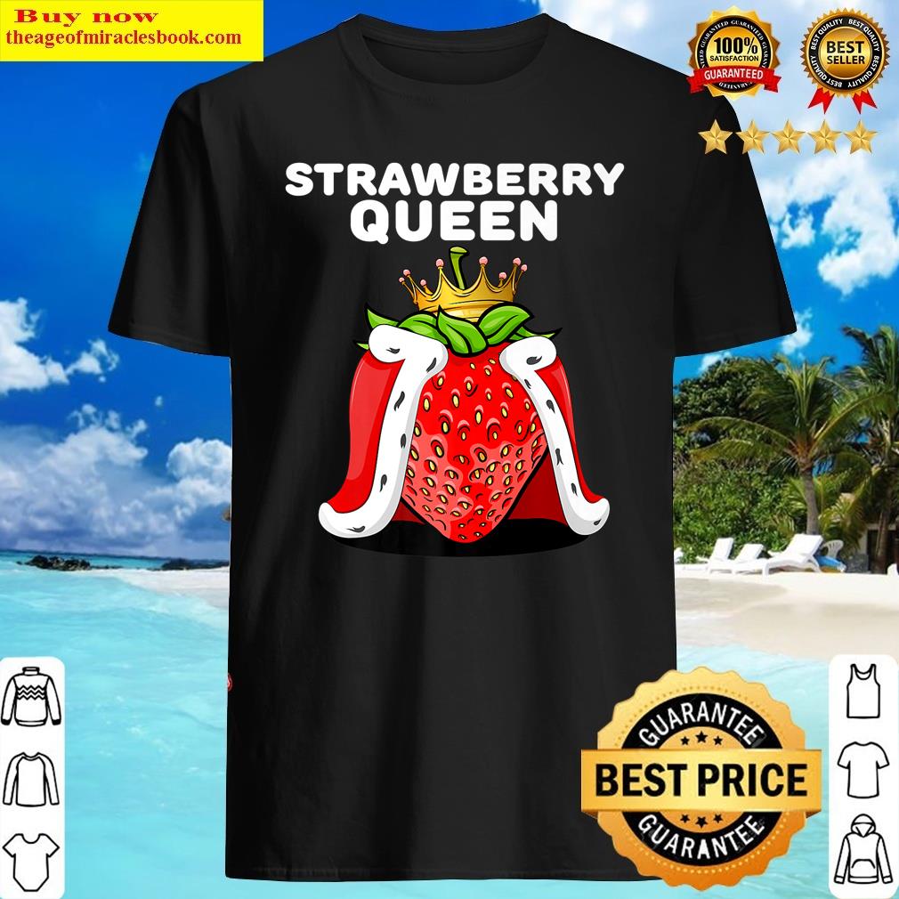 Womens Strawberry Queen For Strawberry Lovers Premium Shirt