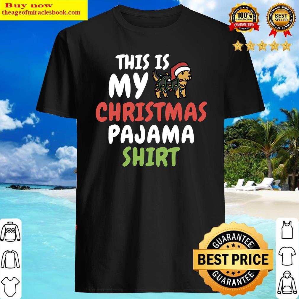 Yorkshire Terrier This Is My Christmas Pajama Shirt