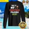 yorkshire terrier this is my christmas pajama sweater