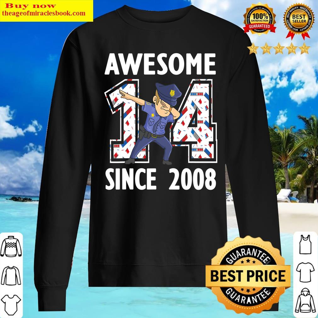 14th Birthday Policeman Boy Police Officer Born In 2008 Shirt Sweater