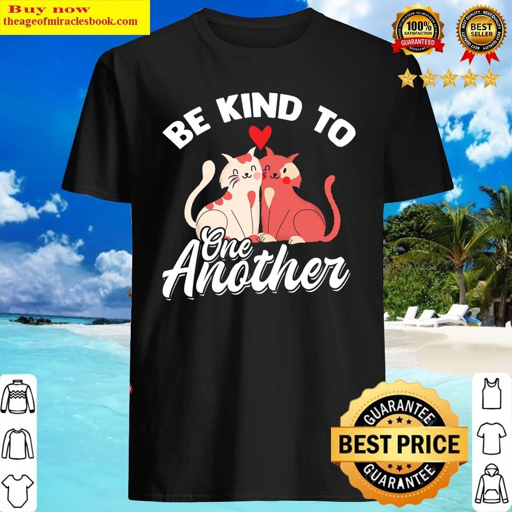 Be Kind To One Another Anti Bugging Long Sleeve Copy Shirt