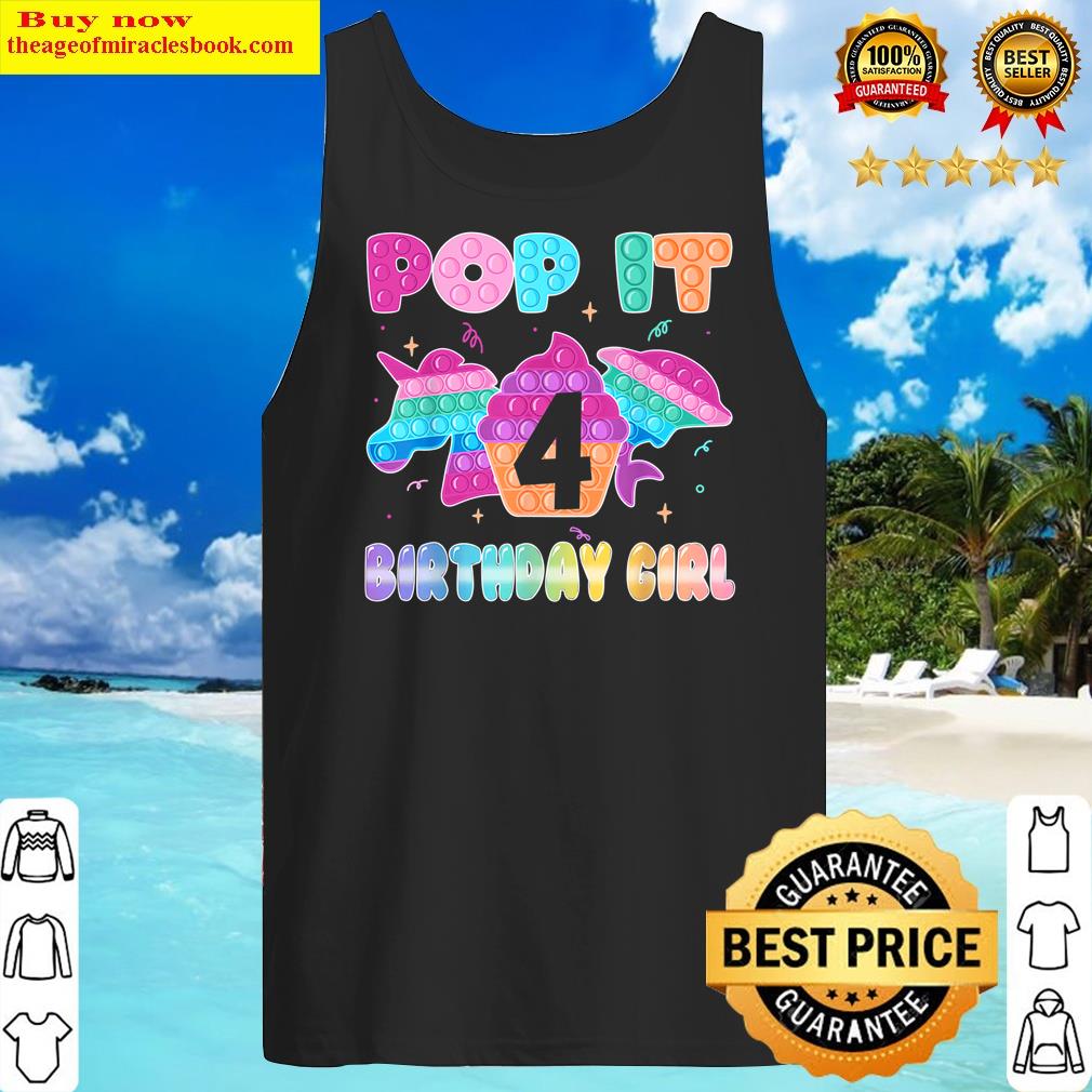 Birthday Girl Pop It 4 Unicorn Girls Boys Pop It Nine 4th Shirt Tank Top