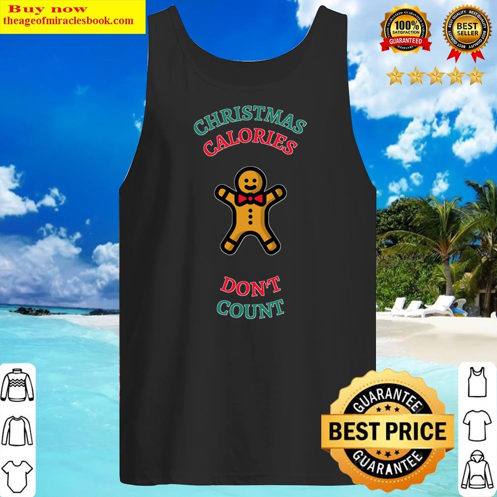 christmas calories dont count classic tank top